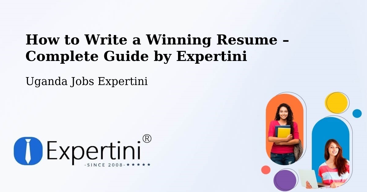 Resume Writing Guide for Job Seekers – Kabale - Kabale, Uganda Jobs Expertini